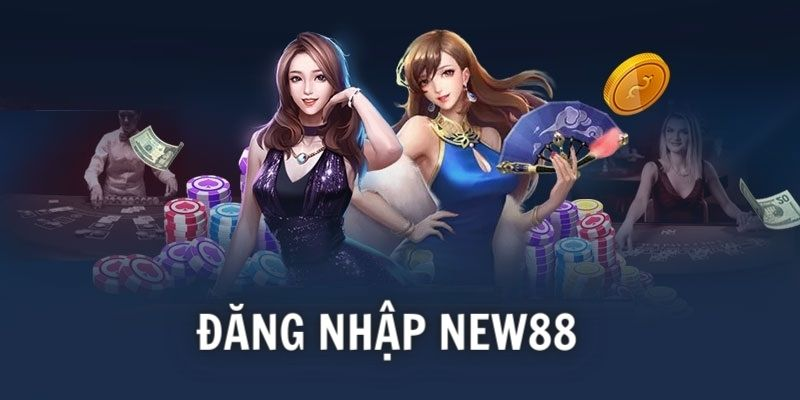Hướng Dẫn Đăng Nhập NEW88: Năm Điểm Cần Lưu Ý Để Quá Trình Truy Cập Diễn Ra Thông Suốt
