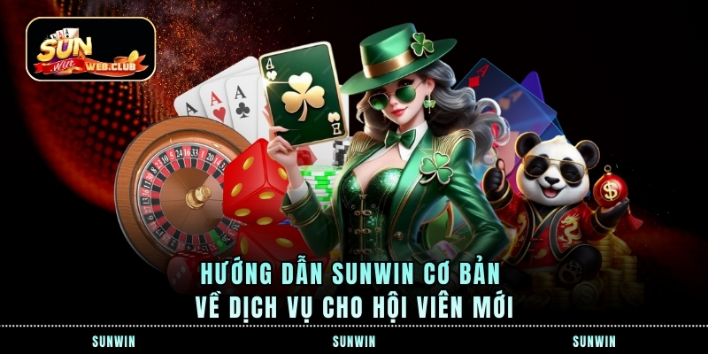 Hướng Dẫn SUNWIN  Quy Trình Chi Tiết Cho Hội Viên Mới
