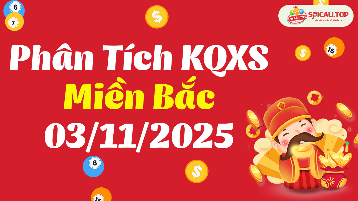 Soi cầu XSMB ngày 03/11/2025