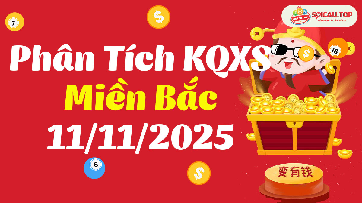 Soi cầu XSMB ngày 11/11/2025