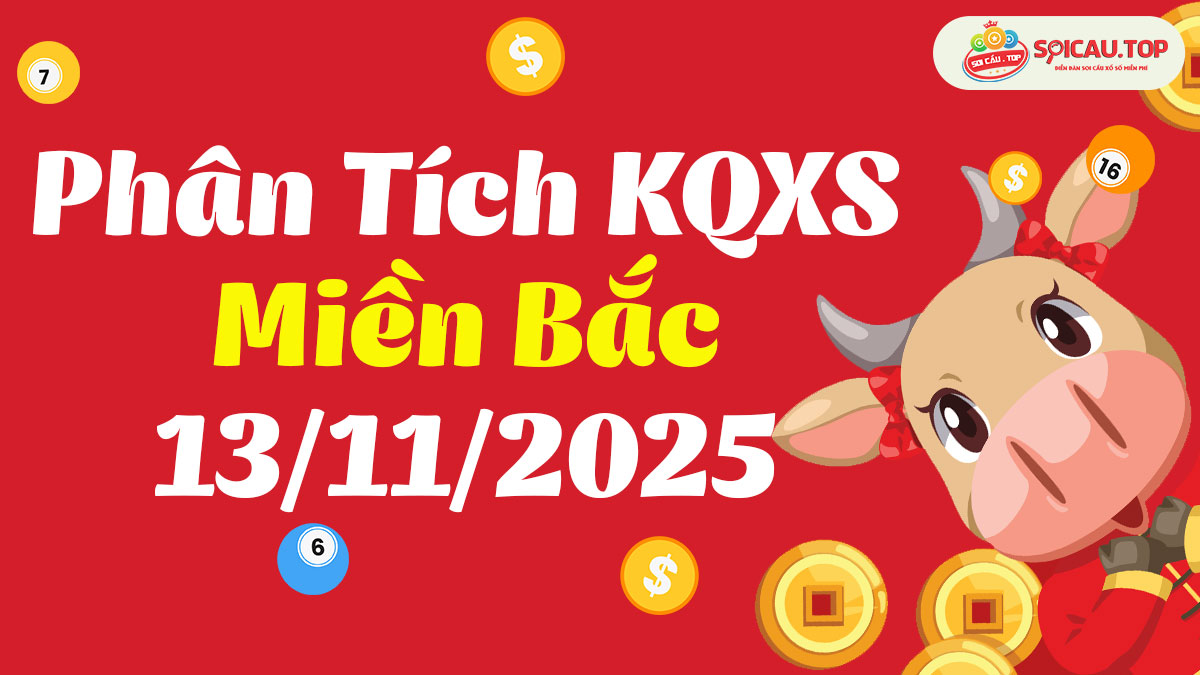 Soi cầu XSMB ngày 13/11/2025