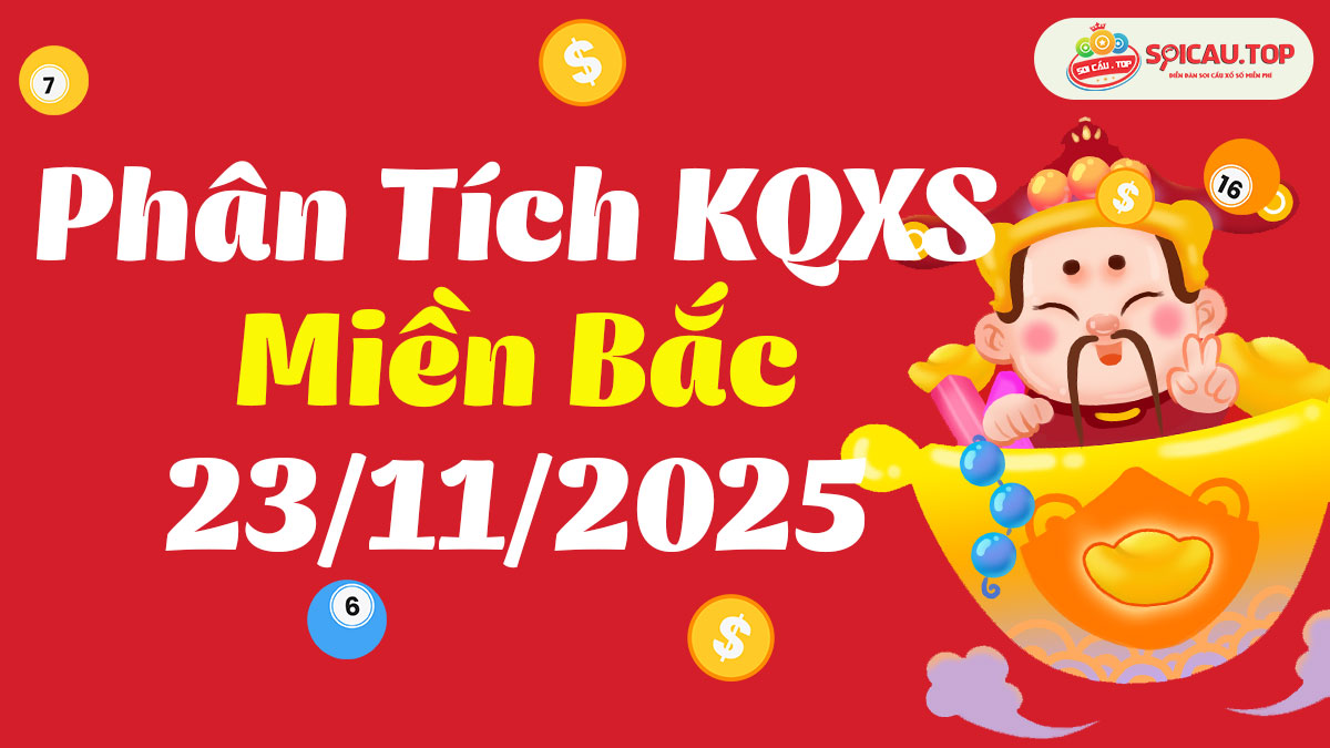 Soi cầu XSMB ngày 23/11/2025