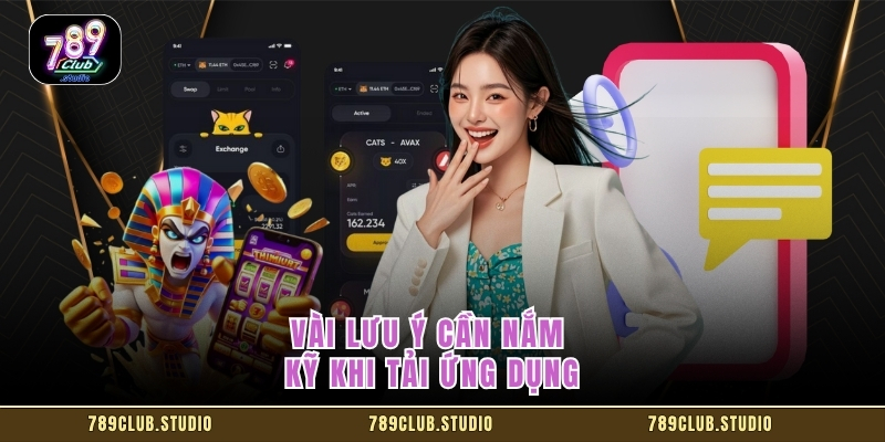 Vài lưu ý cần nắm kỹ khi tải ứng dụng