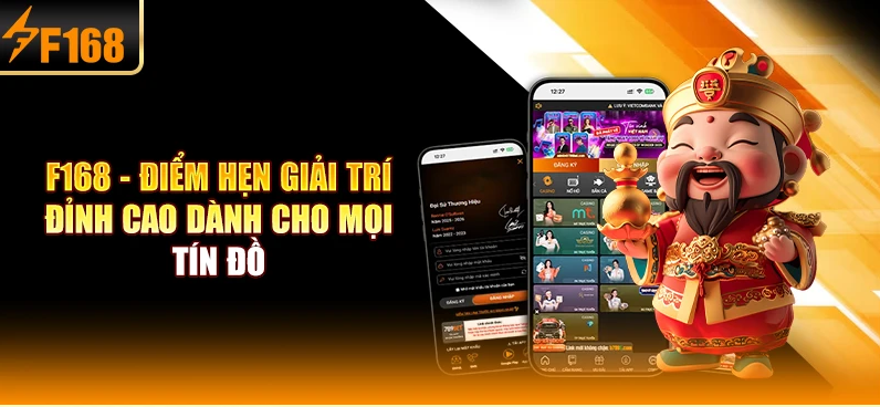 Uy tín định chuẩn trải nghiệm tại Nhà cái F168