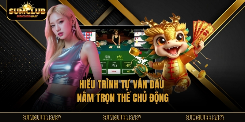 Hiểu trình tự ván đấu nắm trọn thế chủ động