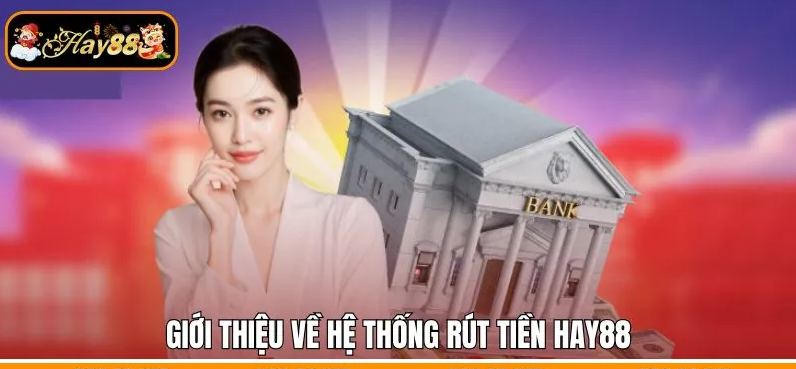 Hướng dẫn rút tiền HAY88 an toàn: OTP mượt, không treo phiên