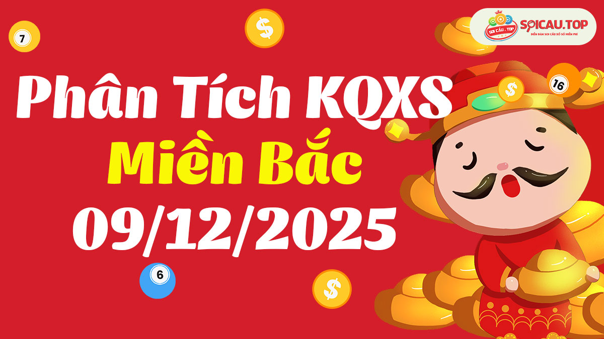 Soi cầu XSMB ngày 09/12/2025