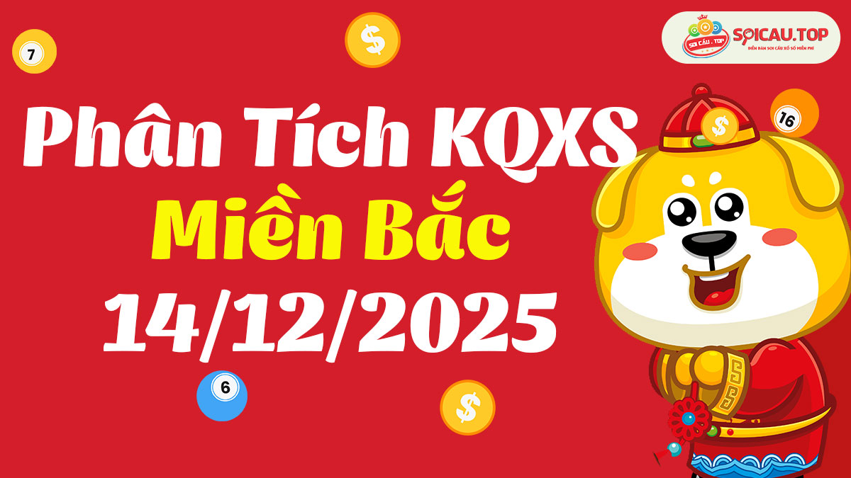 Soi cầu XSMB ngày 14/12/2025