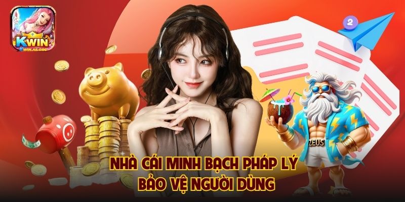 Nhà cái minh bạch pháp lý bảo vệ người dùng