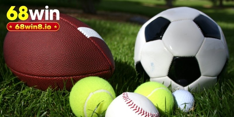 Những bộ môn cá cược hấp dẫn và thịnh hành nhất trong thể thao 68Win