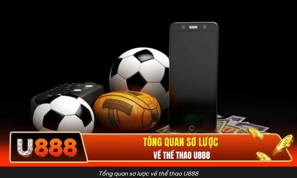 Thể thao U888 hôm nay: tỷ lệ kèo cạnh tranh, cập nhật nhanh, vào kèo mượt