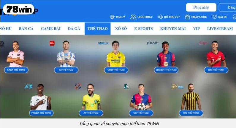 Thể thao 78win mang đến cảm giác gần gũi cho người yêu bóng đá trực tuyến
